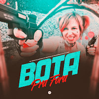 Bota Pra Fora