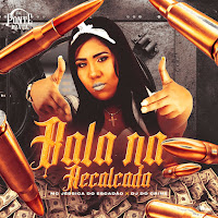 Bala Na Recalcada