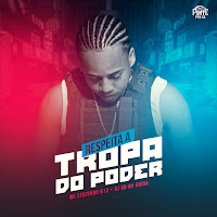 Respeita A Tropa Do Poder