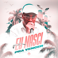 Eu Nasci Pra Vencer