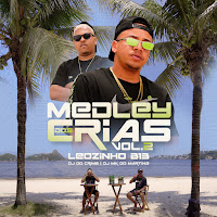 Medley Dos Crias Vol 2