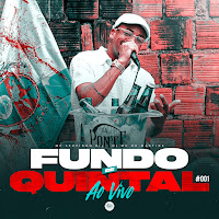 Fundo De Quintal - Ao Vivo #001