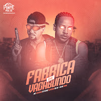 Fabrica De Vagabundo