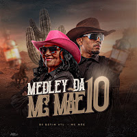 Medley Da Mc Mãe 10