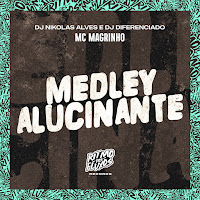 Medley Alucinante
