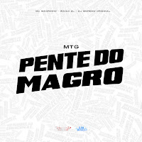 Mc Magrinho, Iraqui Zl, Dj Moreno Original