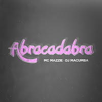 Mc Mazzie, Dj Macumba