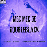 Mec Mec De Doubleblack - Slowed