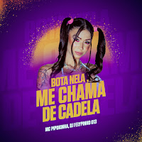 Bota Nela, Me Chama De Cadela