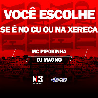 Mc Pipokinha, Dj Magno