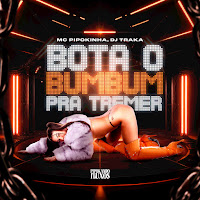 Bota Bumbum Pra Tremer