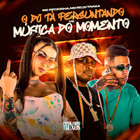 O Dj Tá Perguntando Vs Música Do Momento