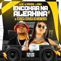 Mc Pipokinha, Mc Rd, Dj Traka