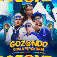 Gozando Com A Pipokinha (Feat. O Perverso Original)