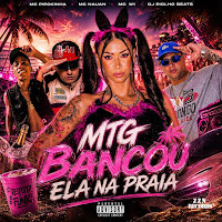 Mc Pipokinha, Mc W1, Mc Nauan, Dj Piolho Beat