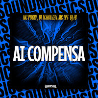 Ai Compensa (Feat. Soundmusic Original)