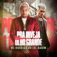 Pra Inveja E Olho Grande
