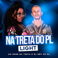 Mc Rose Da Treta, Dj Edy De Pa