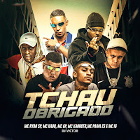 Mc Ryan Sp, Mc Kanhoto, Mc Paiva Zs