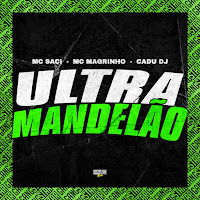 Mc Saci, Mc Magrinho, Cadu Dj