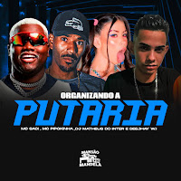 Organizando A Putaria (Feat. Deejhay W.i) (Feat. Deejhay W.i)