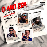 O Ano Era 2024 (Feat. Milbeats)