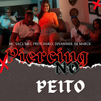 Piercing No Peito (Feat. Dj Sammer)