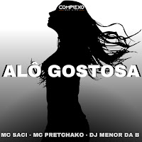 Mc Saci, Mc Pretchako, Dj Menor Da B