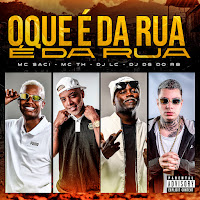 O Que É Da Rua É Da Rua