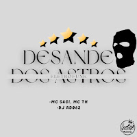 Mc Saci, Mc Th, Dj Rd062