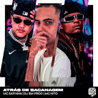 Mc Sapinha, Mc Nito, Dj Bm Prod