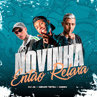Novinha Então Relaxa (Feat. Resumo Produtora)