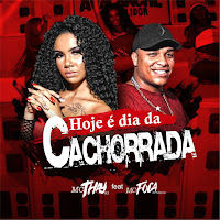 Hoje É Dia Da Cachorrada (Feat. Mc Foca Do Salgueiro & Dj Mk Do Martins)