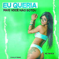 Mc Yanca, Dj Kleytinho