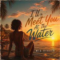 I'll Meet You At The Water