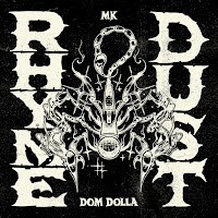 Mk, Dom Dolla