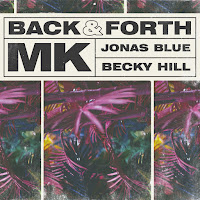 Mk, Jonas Blue, Becky Hill