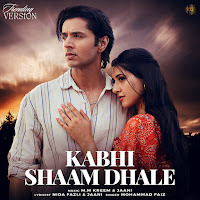 Kabhi Shaam Dhale (Trending Version)