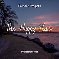 The Happy Place (Feat. Pranjal Biswas)