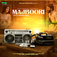 Majboori (Feat. Monika Rathore & Vishavjiit Singh)