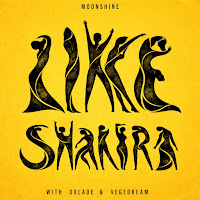 Like Shakira (With Oxlade & Vegedream) (Feat. Oxlade & Vegedream)