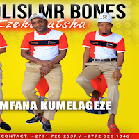 Mxolisi Mr Bones Ezehumutsha