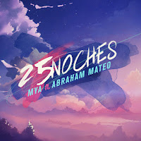 25 Noches (Feat. Abraham Mateo)