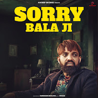 Sorry Bala Ji