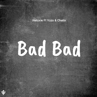 Bad Bad (Feat. Yozo & Chatix)