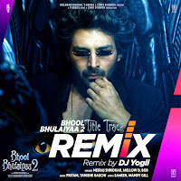 Bhool Bhulaiyaa 2 Title Track Remix(Remix By Dj Yogii)
