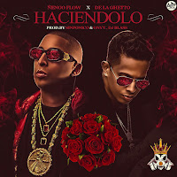 Haciendolo (Feat. De La Ghetto)