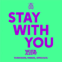 Stay With You (Feat. Afrojack)