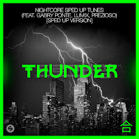 Thunder [Sped Up Version] (Feat. Gabry Ponte, Lum!X & Prezioso)