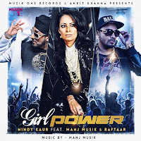 Girl Power (Feat. Manj Musik & Raftaar)